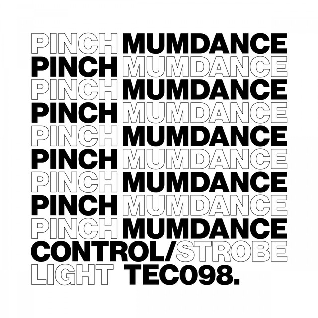 Album artwork for Pinch & Mumdance - Control / Strobe Light