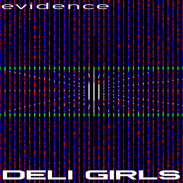 Album artwork for Deli Girls - Evidence