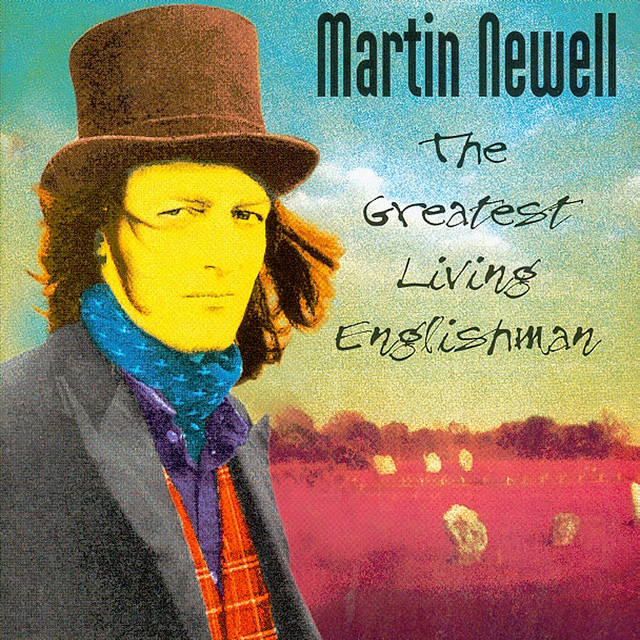 Album artwork for Martin Newell - The Greatest Living Englishman