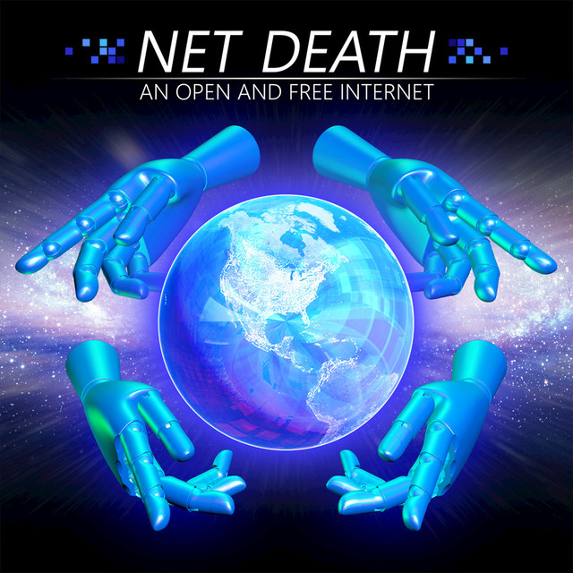Album artwork for NET DEATH - An Open and Free Internet