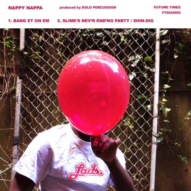 Album artwork for Nappy Nappa - BANG ET ON EM / SLIME'S NEV'R END'NG PARTY / SHIN-DIG