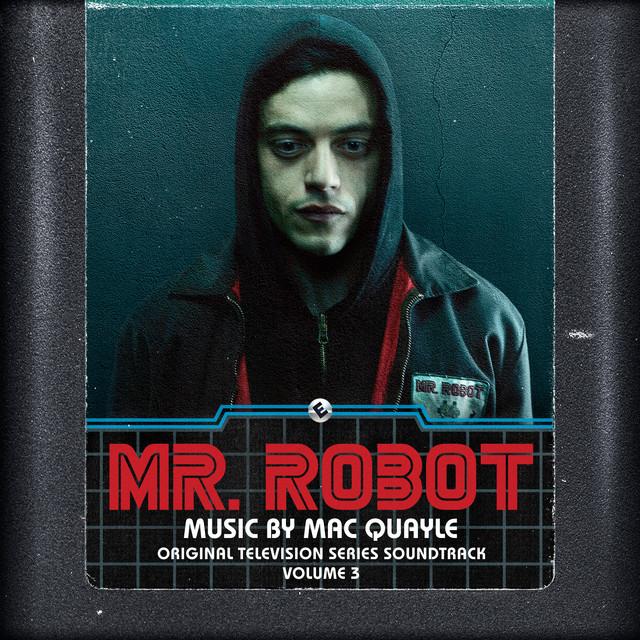 Album artwork for Mac Quayle - Mr. Robot, Vol. 3 (Original Television Series Soundtrack)