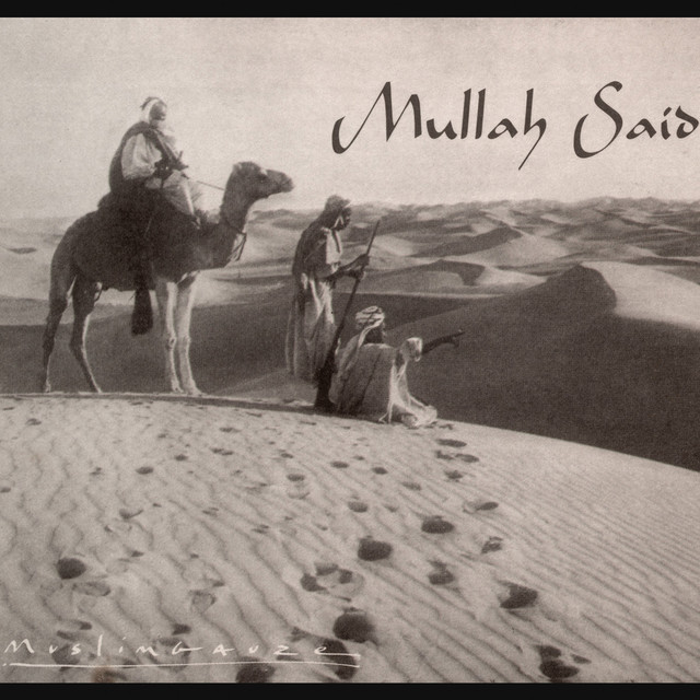 Album artwork for MUSLIMGAUZE - Mullah Said