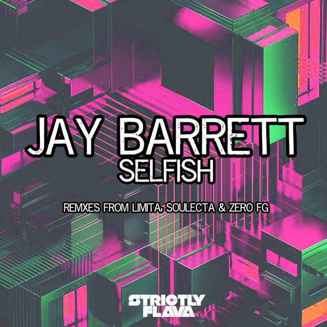 Album artwork for Jay Barrett - Selfish (Remixes)