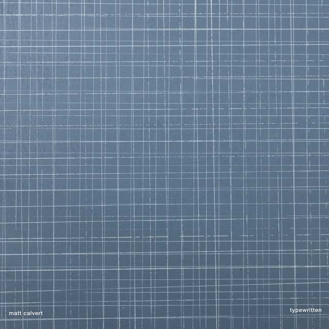 Album artwork for Matt Calvert - Typewritten
