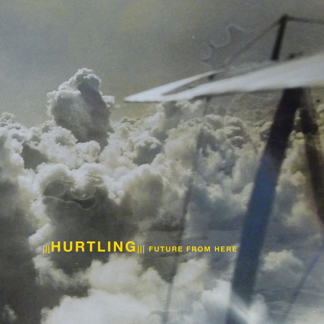 Album artwork for Hurtling - Future From Here