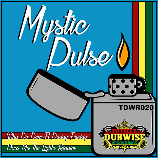 Album artwork for Mystic Pulse - Wha Do Dem / Pass Me the Lighta Riddim