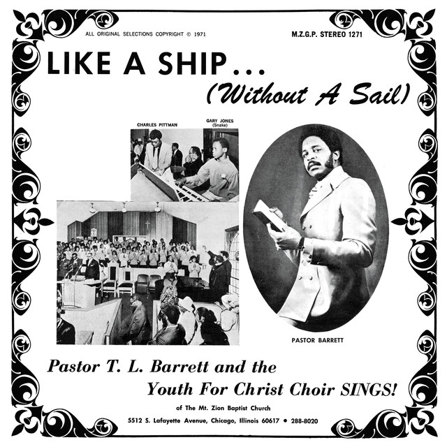 Album artwork for Pastor T.L. Barrett & the Youth for Christ Choir - Like a Ship (Without a Sail)