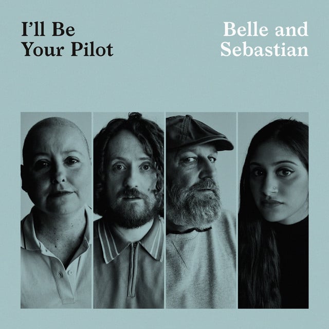 Album artwork for Belle and Sebastian - I'll Be Your Pilot