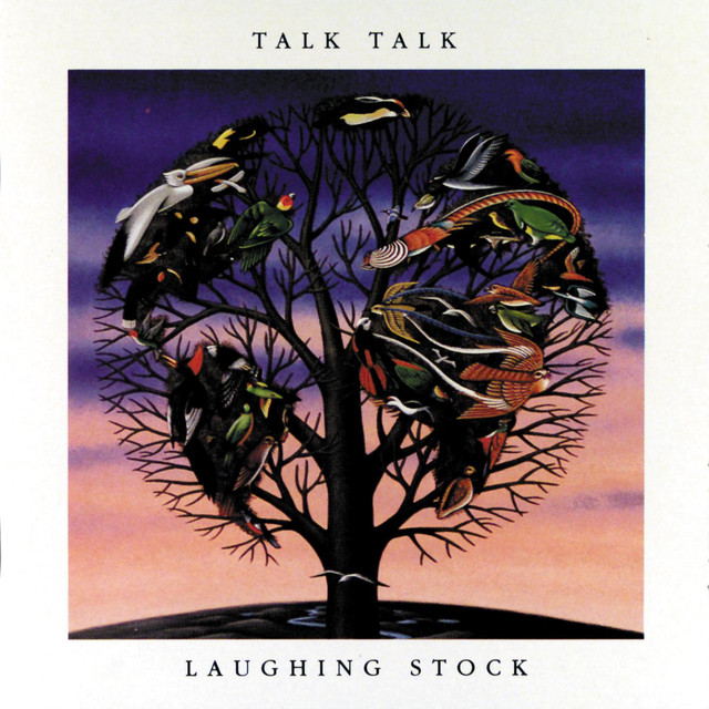 Album artwork for TALK TALK - Laughing Stock