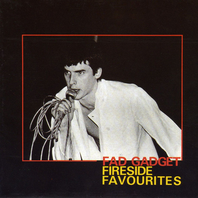 Album artwork for FAD GADGET - Fireside Favourites
