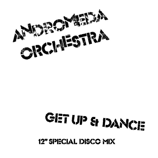 Album artwork for Andromeda Orchestra - Get Up & Dance EP