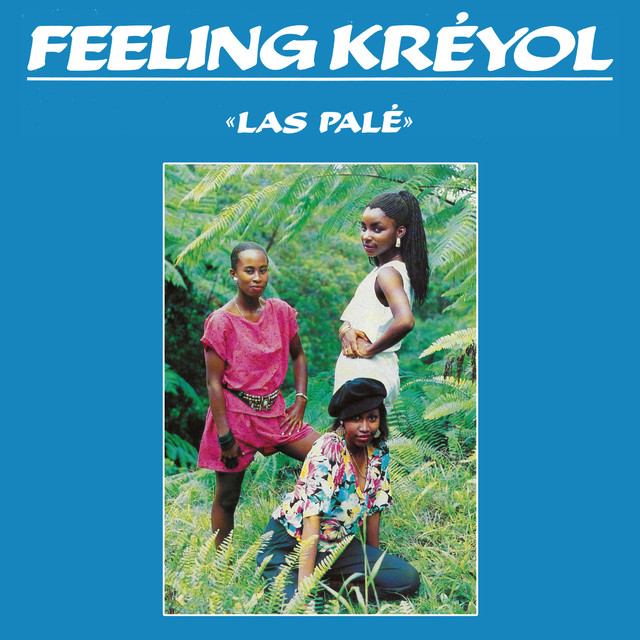 Album artwork for Feeling Kréyol - Las Palé