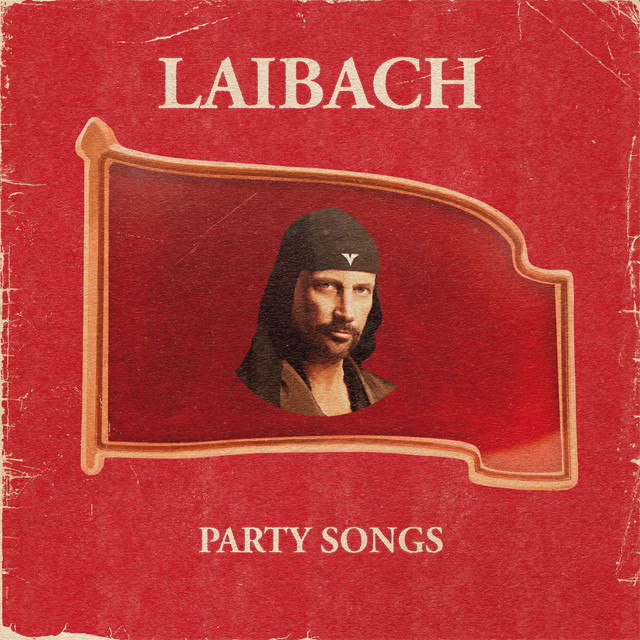 Album artwork for Laibach - Party Songs