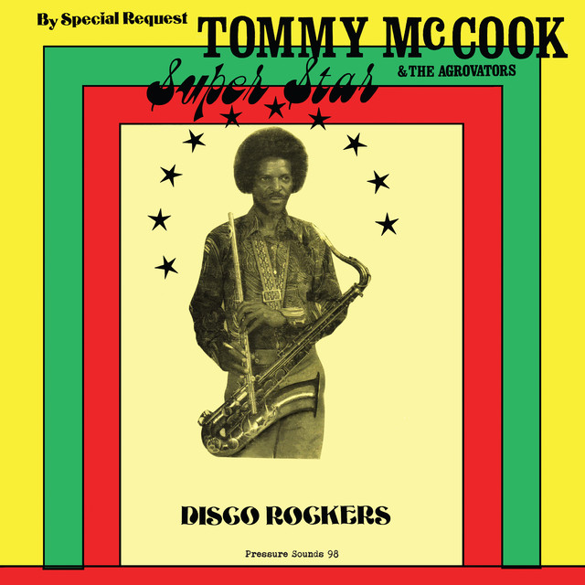 Album artwork for Tommy McCook / The Aggrovators - Super Star-Disco Rockers