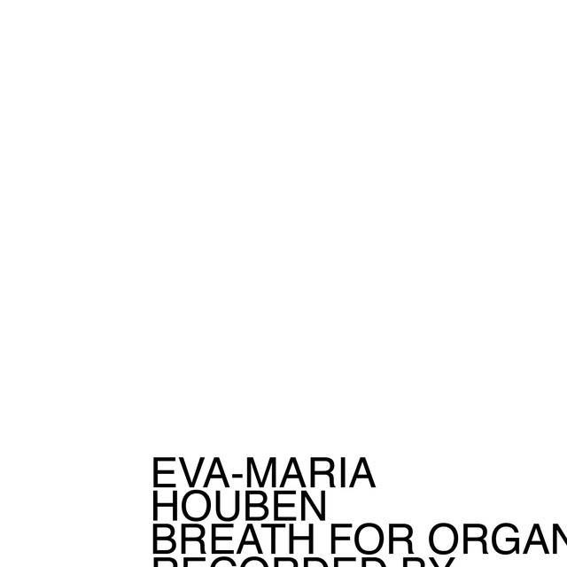 Album artwork for Eva-Maria Houben - Breath For Organ