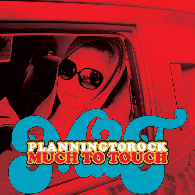 Album artwork for PLANNINGTOROCK - Much to Touch