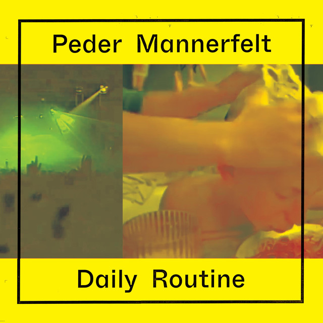 Album artwork for Peder Mannerfelt - Daily Routine