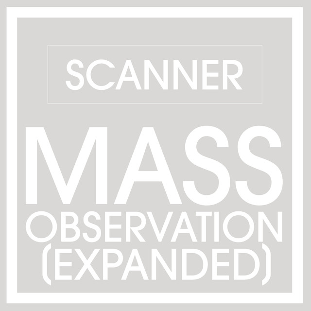 Album artwork for Scanner - Mass Observation (Expanded)