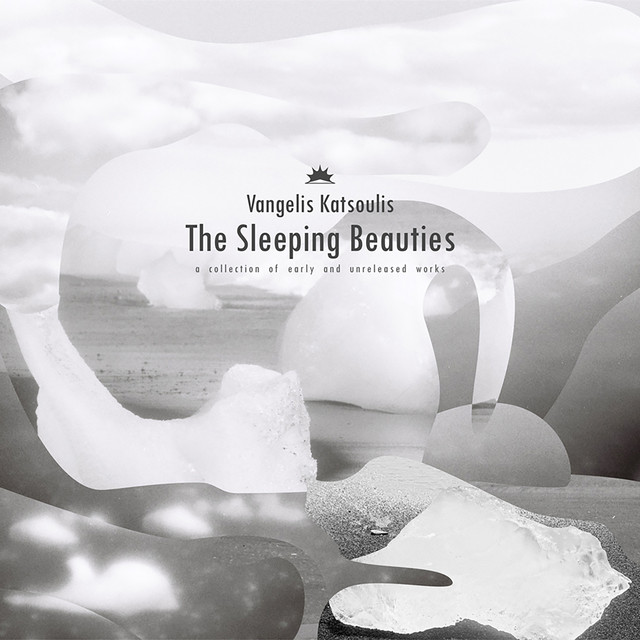 Album artwork for Vangelis Katsoulis - The Sleeping Beauties: A Collection of Early and Unreleased Works
