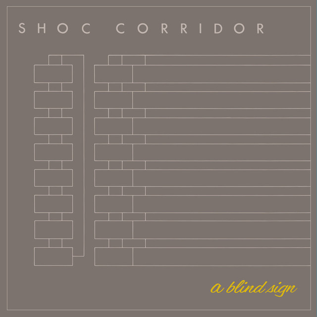 Album artwork for SHOC CORRIDOR - A Blind Sign
