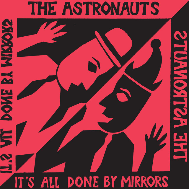Album artwork for The Astronauts - It's All Done By Mirrors