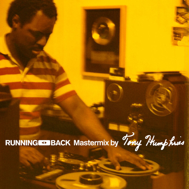 Album artwork for Tony Humphries - Running Back Mastermix: Tony Humphries