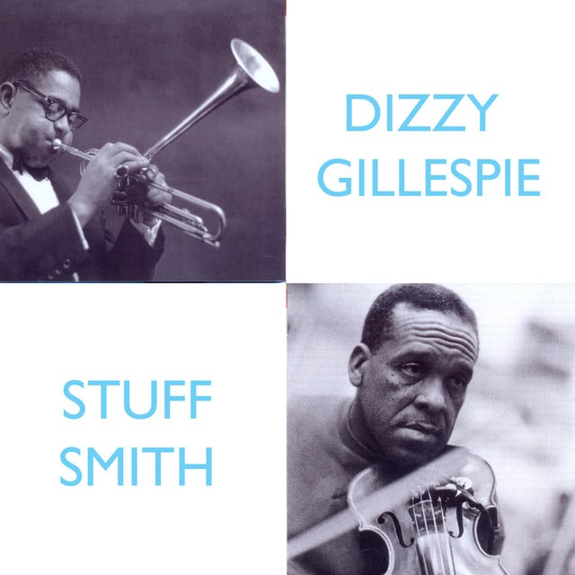 Album artwork for Dizzy Gillespie And Stuff Smith - Dizzy Gillespie And Stuff Smith