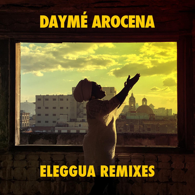 Album artwork for Daymé Arocena - Eleggua Remixes