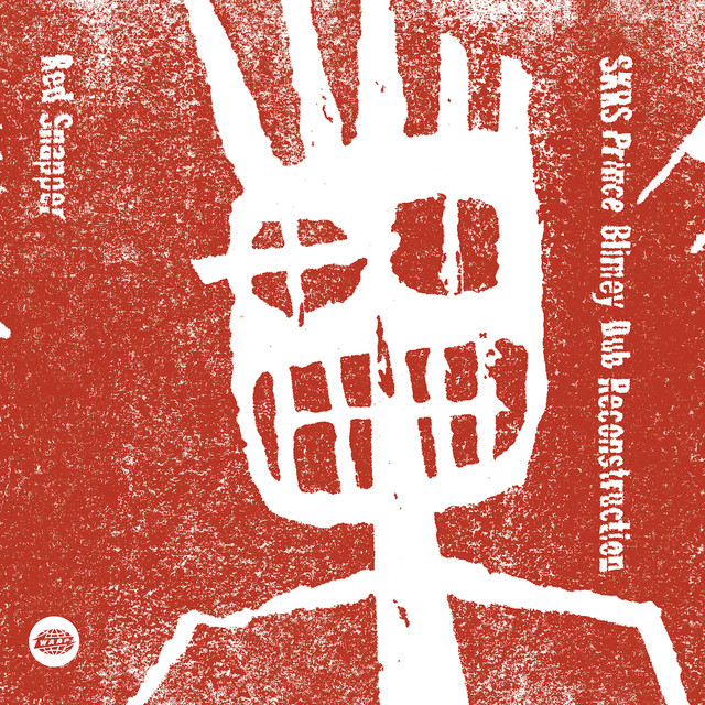 Album artwork for Red Snapper - SKRS Prince Blimey Dub Reconstruction
