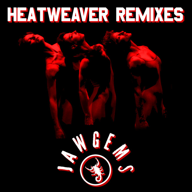 Album artwork for Jaw Gems - Heatweaver Remixes