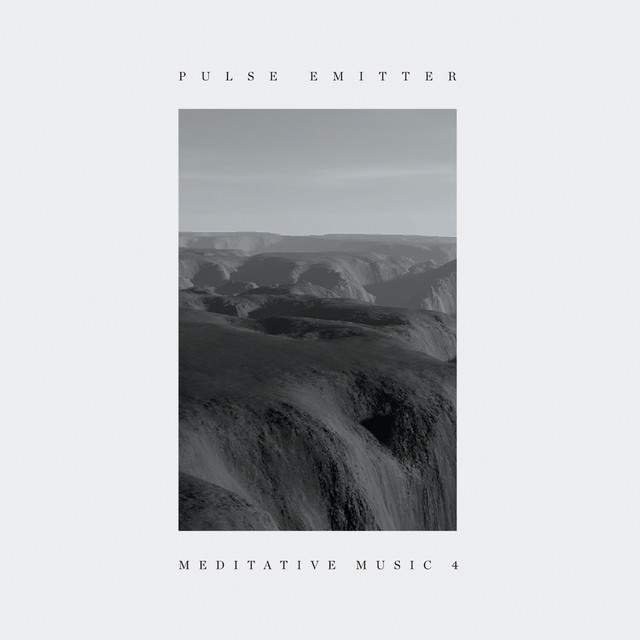 Album artwork for PULSE EMITTER - Meditative Music 4