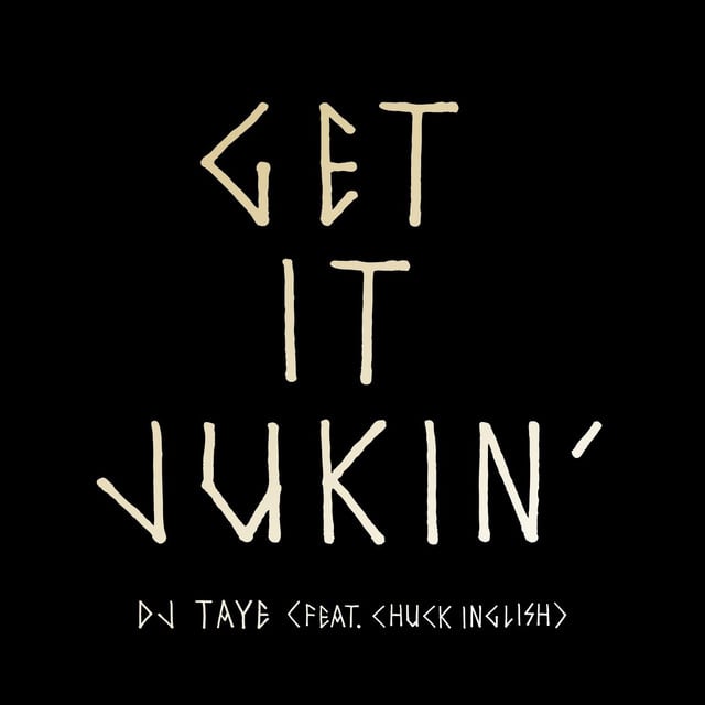 Album artwork for DJ Taye - Get it Jukin