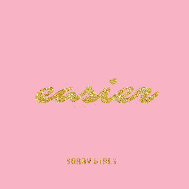 Album artwork for Sorry Girls - Easier