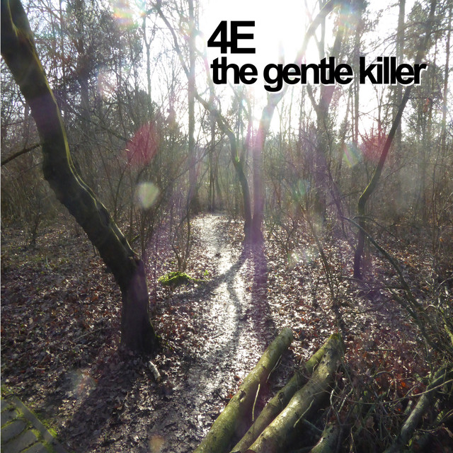 Album artwork for 4E - The Gentle Killer