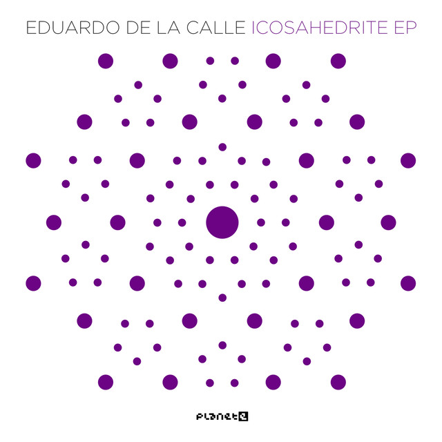 Album artwork for Eduardo De La Calle - Icosahedrite