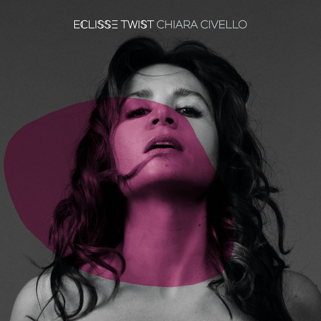 Album artwork for Chiara Civello - Eclisse Twist