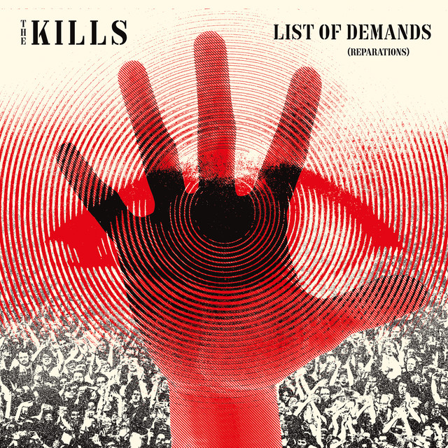 Album artwork for THE KILLS - List of Demands (Reparations)