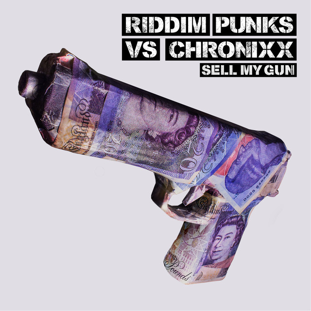 Album artwork for Riddim Punks & Chronixx - Sell My Gun (Riddim Punks vs. Chronixx)
