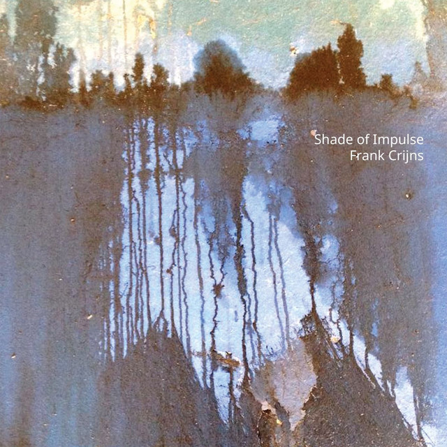 Album artwork for Frank Crijns - Shade of Impulse