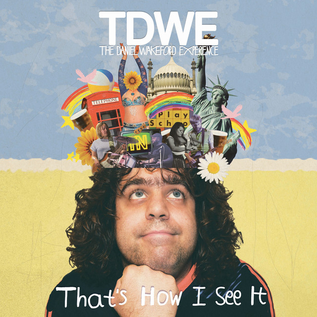 Album artwork for The Daniel Wakeford Experience - That's How I See It