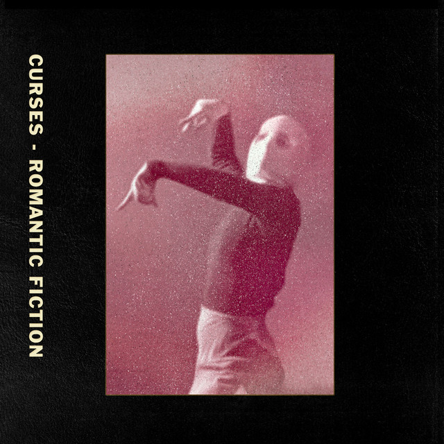 Album artwork for Curses - Romantic Fiction