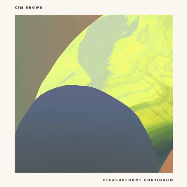Album artwork for Kim Brown - Pleasuredome Continuum