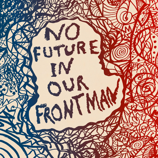 Album artwork for Matthew E. White - No Future In Our Frontman