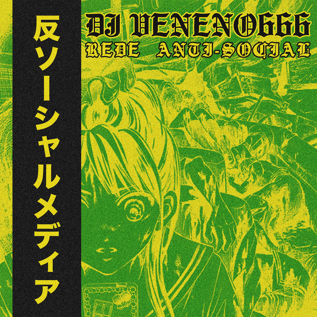 Album artwork for DJ Veneno666 - Rede Anti-Social