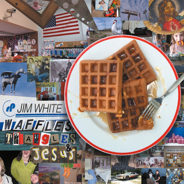 Album artwork for Jim White - Waffles, Triangles & Jesus