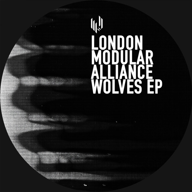 Album artwork for London Modular Alliance - Wolves EP
