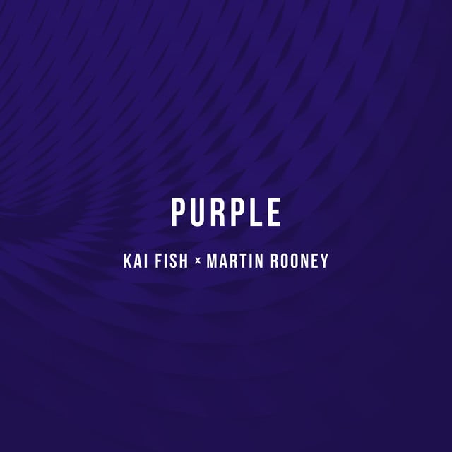 Album artwork for Kai Fish / Martin Rooney - Purple