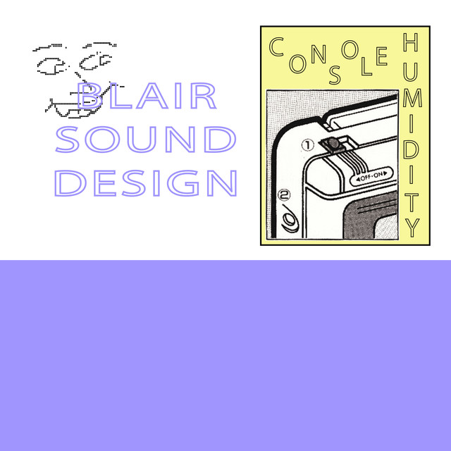 Album artwork for Blair Sound Design - Console Humidity