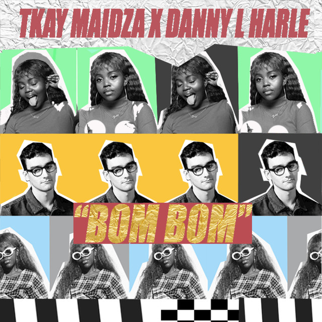 Album artwork for Tkay Maidza, Danny L Harle - Bom Bom